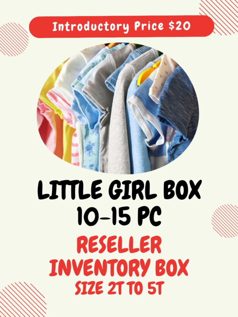 10-15pc Toddler GIRLS, sz 2T-5T Pre-loved Reseller Inventory Bundle Box